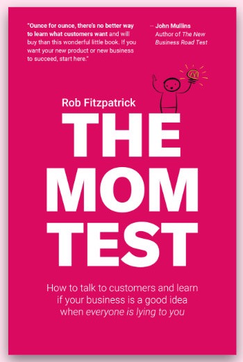 Cover of The Mom Test by Rob Fitzpatrick
